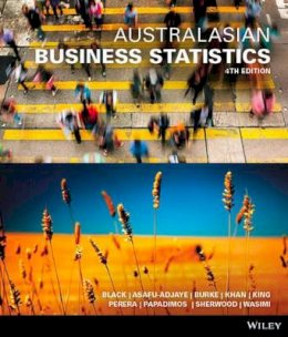 Ken Black - Australasian Business Statistics - 9780730312932 - V9780730312932