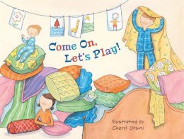 Cheryl Orsini - Come On, Let's Play! - 9780734415509 - V9780734415509