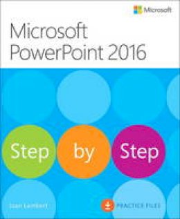 Lambert, Joan; Lambert, Steve - Microsoft PowerPoint 2016 - 9780735697799 - V9780735697799