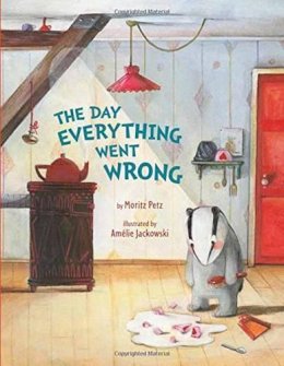 Moritz Petz - The Day Everything Went Wrong - 9780735842090 - V9780735842090