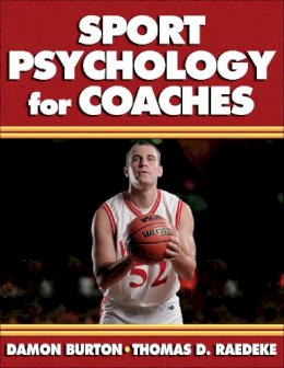 Damon Burton - Sport Psychology for Coaches - 9780736039864 - V9780736039864