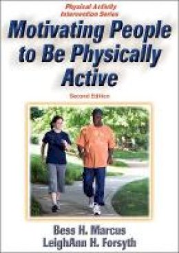 Bess Marcus - Motivating People to be Physically Active - 9780736072472 - V9780736072472
