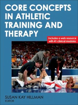 Susan Kay Hillman - Core Concepts in Athletic Training and Therapy - 9780736082853 - V9780736082853