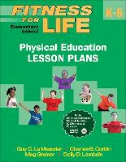Guy C. Le Masurier - Fitness for Life: Elementary School Physical Education Lesson Plans - 9780736087193 - V9780736087193