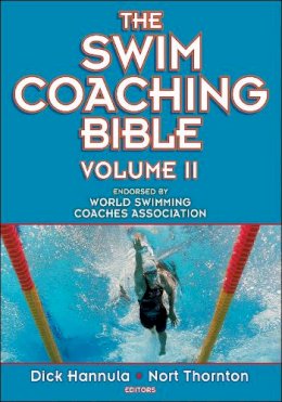 Dick Hannula - The Swim Coaching Bible - 9780736094085 - V9780736094085