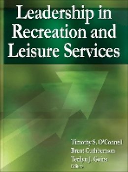 Timothy S. O´connell - Leadership in Recreation and Leisure Services - 9780736095310 - V9780736095310