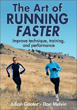 Julian Goater - The Art of Running Faster - 9780736095501 - V9780736095501