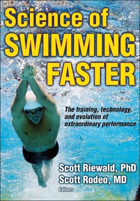 Scott A. Riewald - Science of Swimming Faster - 9780736095716 - V9780736095716
