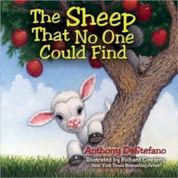 Anthony Destefano - The Sheep That No One Could Find - 9780736956116 - V9780736956116