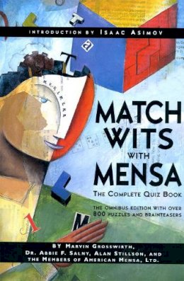 Abbie Salny - Match Wits With Mensa: The Complete Quiz Book - 9780738202501 - V9780738202501
