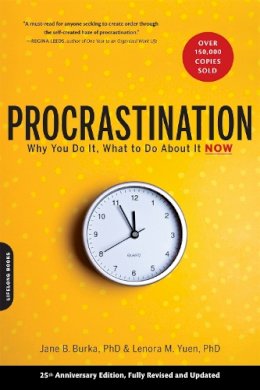 Jane Burka - Procrastination: Why You Do It, What to Do About It Now - 9780738211701 - V9780738211701