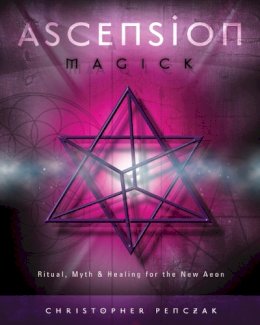 Christopher Penczak - Ascension Magick - 9780738710471 - V9780738710471 Christopher Penczak - Ascension Magick - 9780738710471 - V9780738710471