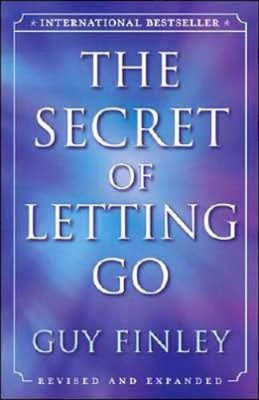 Guy Finley - The Secret of Letting Go - 9780738711980 - V9780738711980