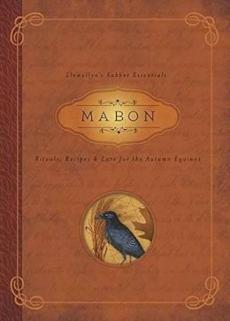Diana Rajchel - Mabon: Rituals, Recipes and Lore for the Autumn Equinox - 9780738741802 - V9780738741802