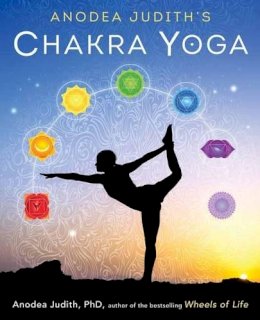 Anodea Judith - Anodea Judith´s Chakra Yoga - 9780738744445 - V9780738744445