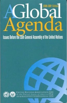 Barbara Ann Kipfer - A Global Agenda: Issues Before the 55th General Assembly of the United Nations - 9780742509405 - KRS0020275