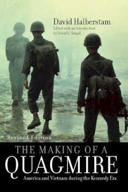 David Halberstam - The Making of a Quagmire: America and Vietnam During the Kennedy Era - 9780742560086 - V9780742560086