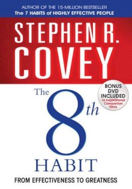 Stephen R. Covey - The 8th Habit: From Effectiveness to Greatness - 9780743206839 - V9780743206839
