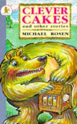 Michael Rosen - Clever Cakes (Young Childrens Fiction) - 9780744520972 - KTM0005941