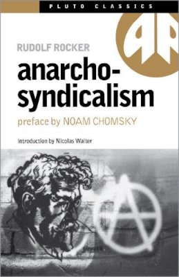 Rudolf Rocker - Anarcho-syndicalism - 9780745313870 - V9780745313870