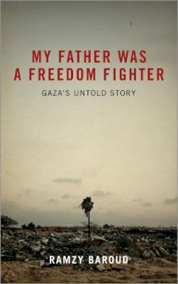 Ramzy Baroud - My Father Was a Freedom Fighter - 9780745328812 - V9780745328812