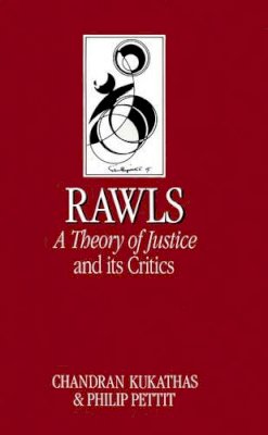 Chandran Kukathas - Rawls ´A Theory of Justice´ and Its Critics - 9780745602820 - V9780745602820