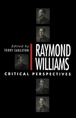Eagleton - Raymond Williams: A Critical Reader - 9780745603841 - V9780745603841
