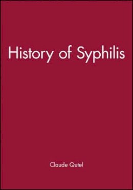 Claude Quetel - History of syphilis - 9780745610306 - V9780745610306