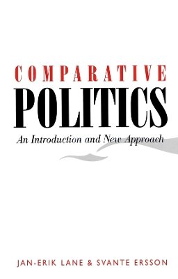 Jan-Erik Lane - Comparative Politics: An Introduction and New Approach - 9780745612577 - V9780745612577