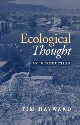 Tim Hayward - Ecological Thought: An Introduction - 9780745613208 - V9780745613208