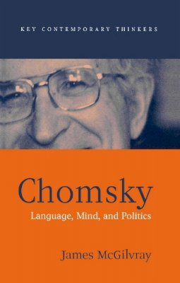 James Mcgilvray - Chomsky: Language, Mind, and Politics - 9780745618883 - V9780745618883