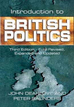 John Dearlove - Introduction to British Politics - 9780745620961 - V9780745620961