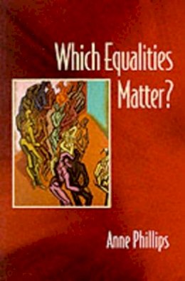 Anne Phillips - Which Equalities Matter? - 9780745621098 - V9780745621098