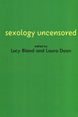 Bland - Sexology Uncensored: The Documents of Sexual Science - 9780745621128 - V9780745621128