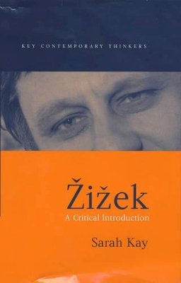 Sarah Kay - Zizek: A Critical Introduction - 9780745622071 - V9780745622071