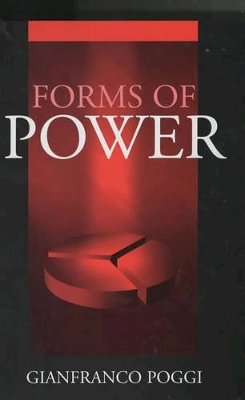 Gianfranco Poggi - Forms of Power - 9780745624747 - V9780745624747