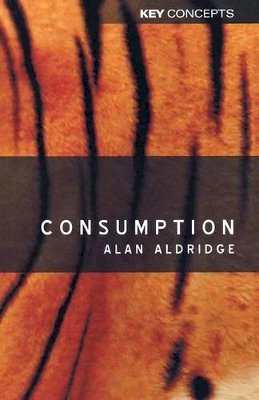Dr. Alan Aldridge - Consumption - 9780745625300 - V9780745625300