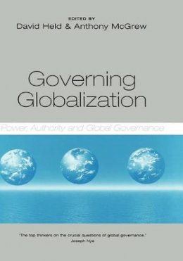 Anthony Mcgrew - Governing Globalization: Power, Authority and Global Governance - 9780745627335 - V9780745627335