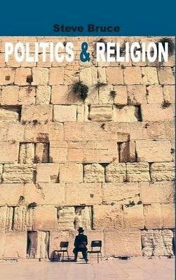 Steve Bruce - Politics and Religion - 9780745628196 - V9780745628196