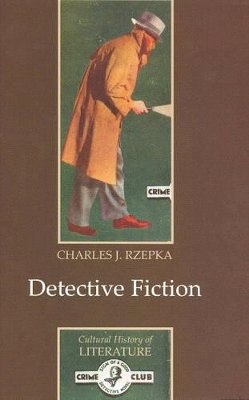 Charles J. Rzepka - Detective Fiction - 9780745629414 - V9780745629414