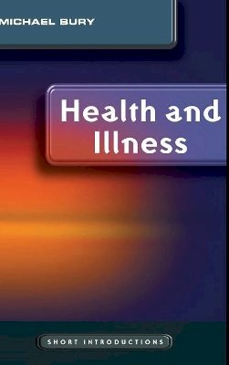 Mike Bury - Health and Illness - 9780745630304 - V9780745630304