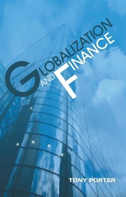 Tony Porter - Globalization and Finance - 9780745631196 - V9780745631196