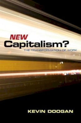 Kevin Doogan - New Capitalism? - 9780745633244 - V9780745633244
