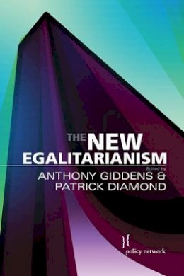 Anthony Giddens (Ed.) - The New Egalitarianism - 9780745634302 - V9780745634302