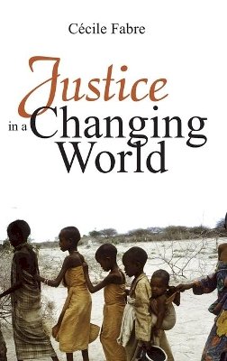 Cecile Fabre - Justice in a Changing World - 9780745639697 - V9780745639697