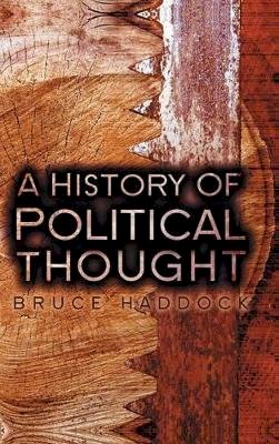 Bruce Haddock - A History of Political Thought: From Antiquity to the Present - 9780745640846 - V9780745640846