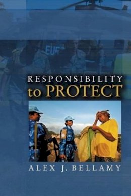 Alex J. Bellamy - Responsibility to Protect - 9780745643489 - V9780745643489
