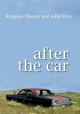 Kingsley Dennis - After the Car - 9780745644226 - V9780745644226