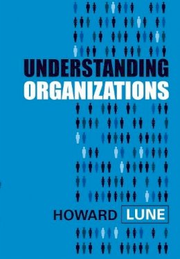 Howard Lune - Understanding Organizations - 9780745644288 - V9780745644288