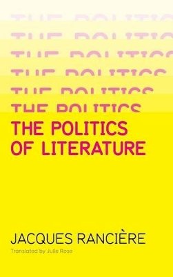 Jacques Ranciere - Politics of Literature - 9780745645308 - V9780745645308
